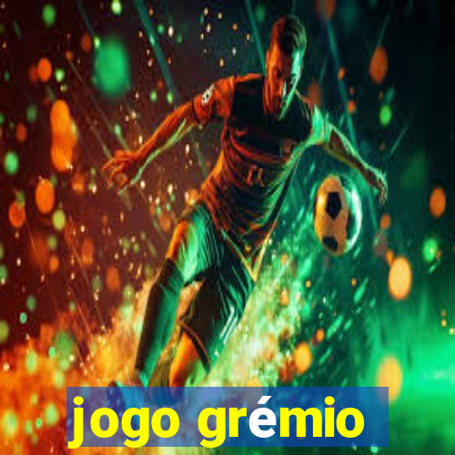 jogo grémio