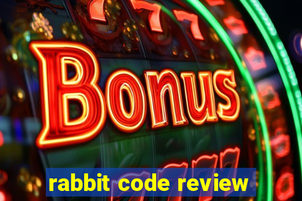 rabbit code review