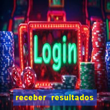 receber resultados de jogos no celular