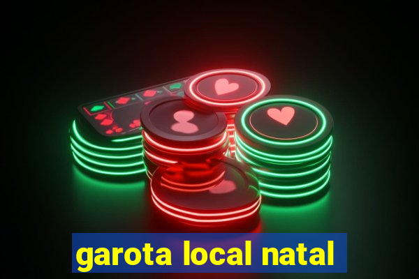 garota local natal