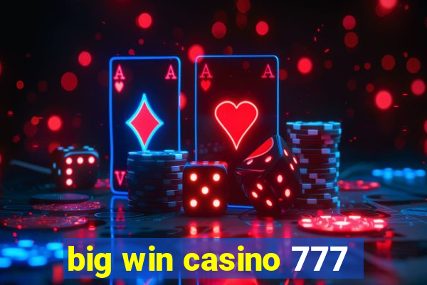 big win casino 777