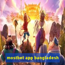 mostbet app bangladesh