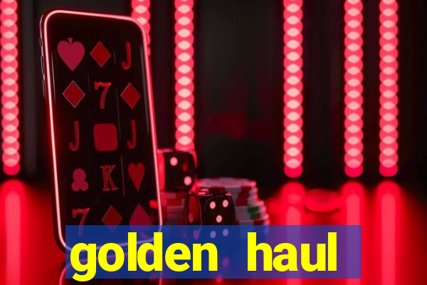 golden haul infinity reels slot free