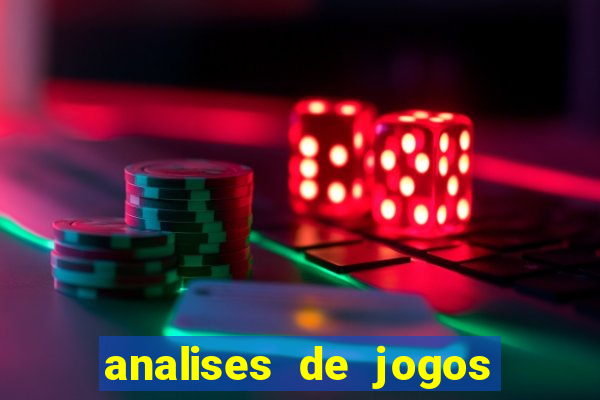 analises de jogos de futebol