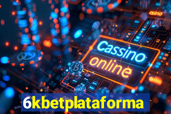 6kbetplataforma