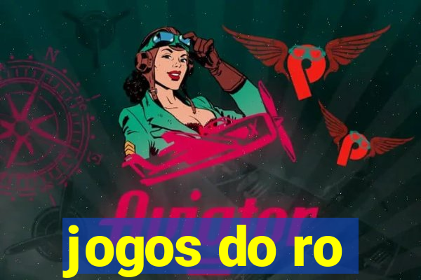 jogos do ro