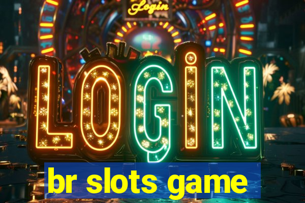 br slots game