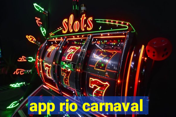 app rio carnaval