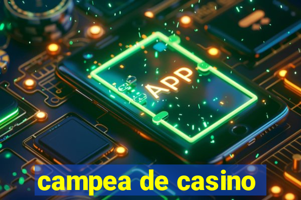 campea de casino