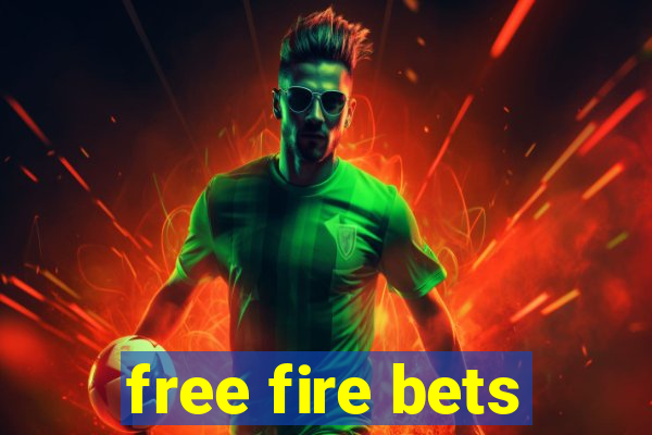 free fire bets