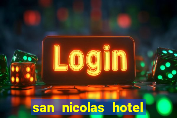 san nicolas hotel and casino