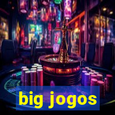 big jogos