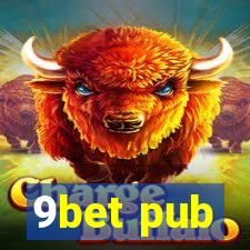 9bet pub