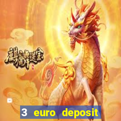 3 euro deposit casino ireland