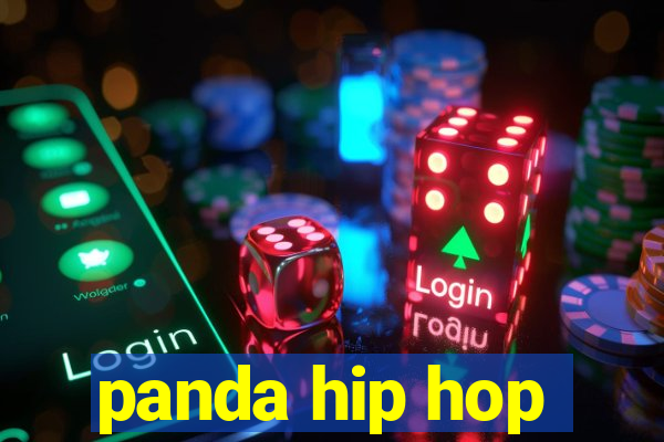 panda hip hop