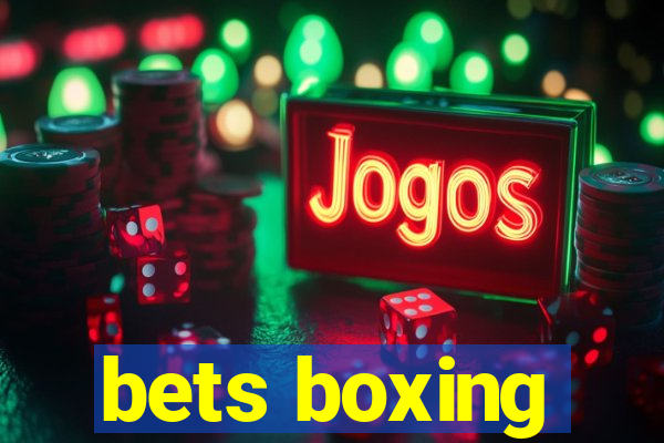 bets boxing