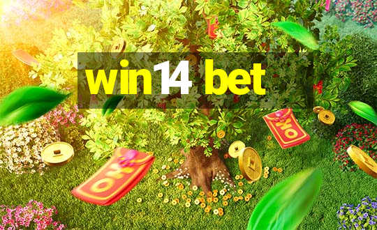 win14 bet