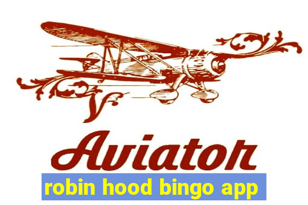 robin hood bingo app