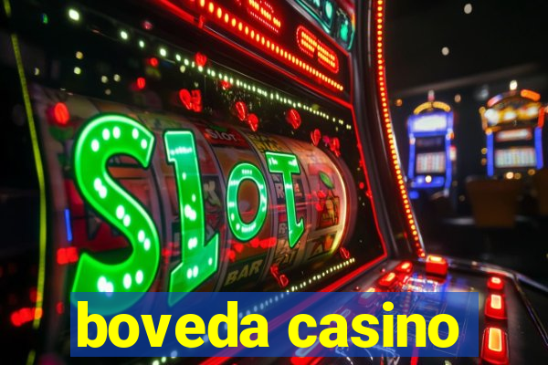 boveda casino