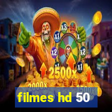 filmes hd 50