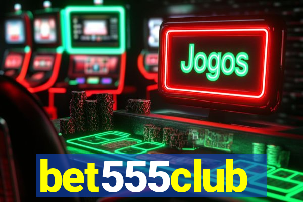 bet555club