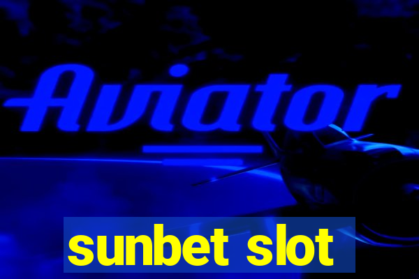 sunbet slot