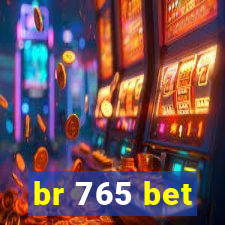 br 765 bet