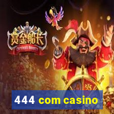 444 com casino