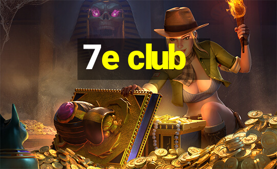 7e club