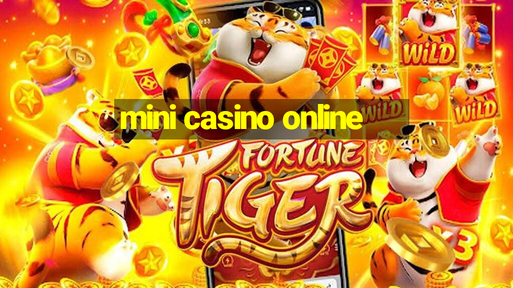 mini casino online