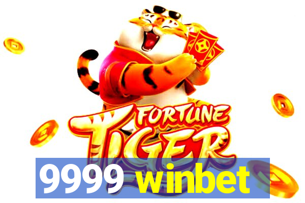 9999 winbet