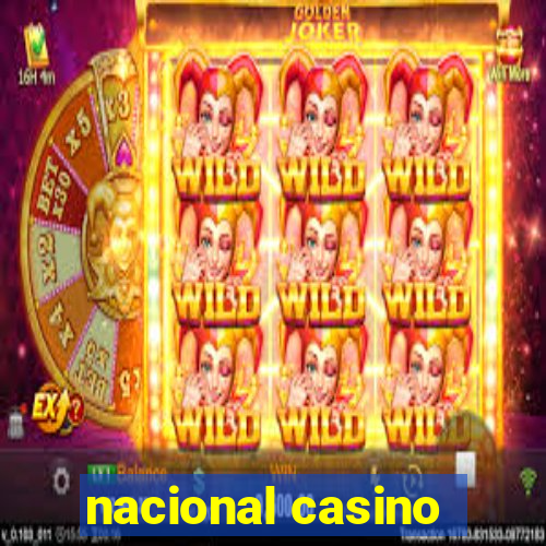 nacional casino