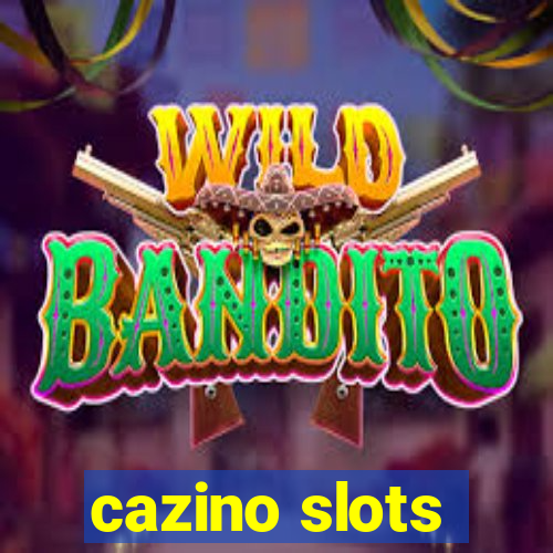 cazino slots