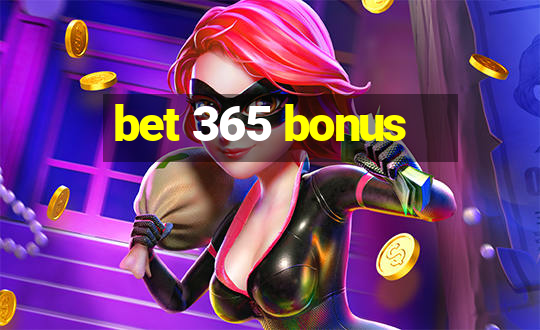 bet 365 bonus