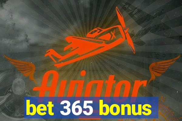 bet 365 bonus