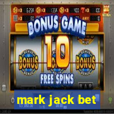 mark jack bet