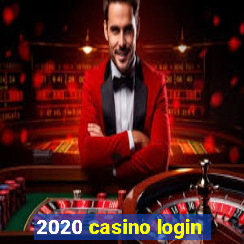 2020 casino login