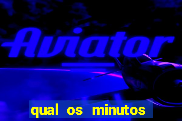 qual os minutos pagantes do fortune tiger