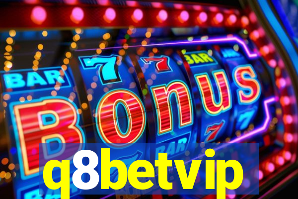 q8betvip