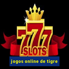 jogos online de tigre