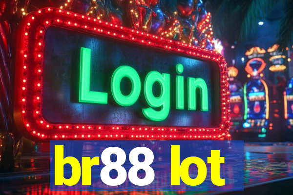 br88 lot