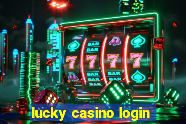 lucky casino login