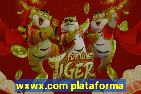 wxwx.com plataforma