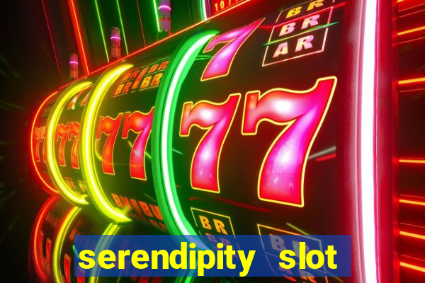 serendipity slot free play