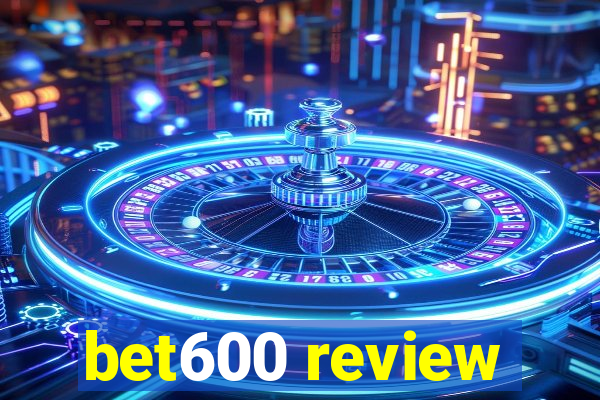 bet600 review