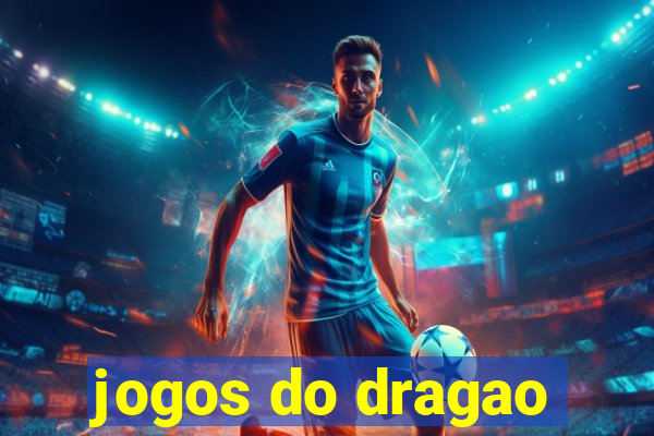 jogos do dragao