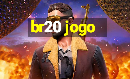 br20 jogo