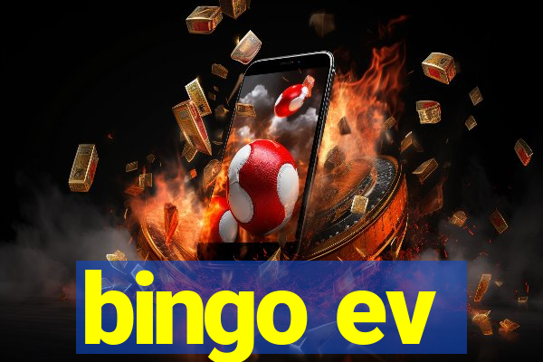 bingo ev