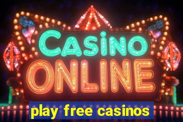 play free casinos