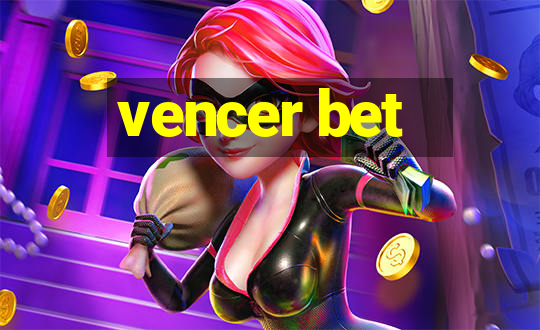 vencer bet